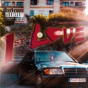 Listen to First Love (Explicit) song with lyrics from Cesar Santos