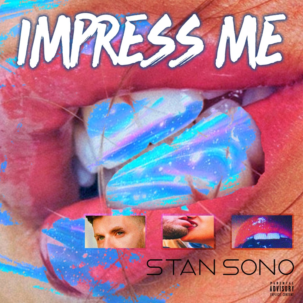 Impress Me (Explicit)