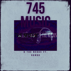 Album 745 Music (Explicit) from H the Negus