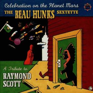 收聽The Beau Hunks Saxtette的Dinner Music for a Pack of Hungry Cannibals歌詞歌曲