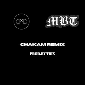 收聽Trixondabeat的CHAKAM (feat. MBT, Bobo Armani & Pepe Shitz) (Explicit)歌詞歌曲