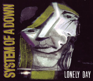 System of A Down的專輯Lonely Day