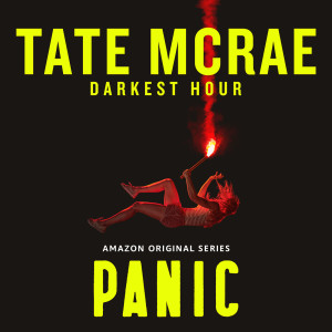 ดาวน์โหลดและฟังเพลง Darkest Hour (from the Amazon Original Series PANIC) พร้อมเนื้อเพลงจาก Tate McRae