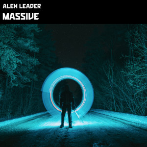收听Alex Leader的Massive歌词歌曲
