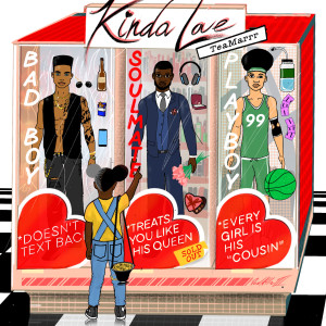 ดาวน์โหลดและฟังเพลง Kinda Love (Clean) พร้อมเนื้อเพลงจาก TeaMarrr