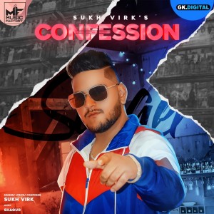 ดาวน์โหลดและฟังเพลง Confession พร้อมเนื้อเพลงจาก Sukh Virk