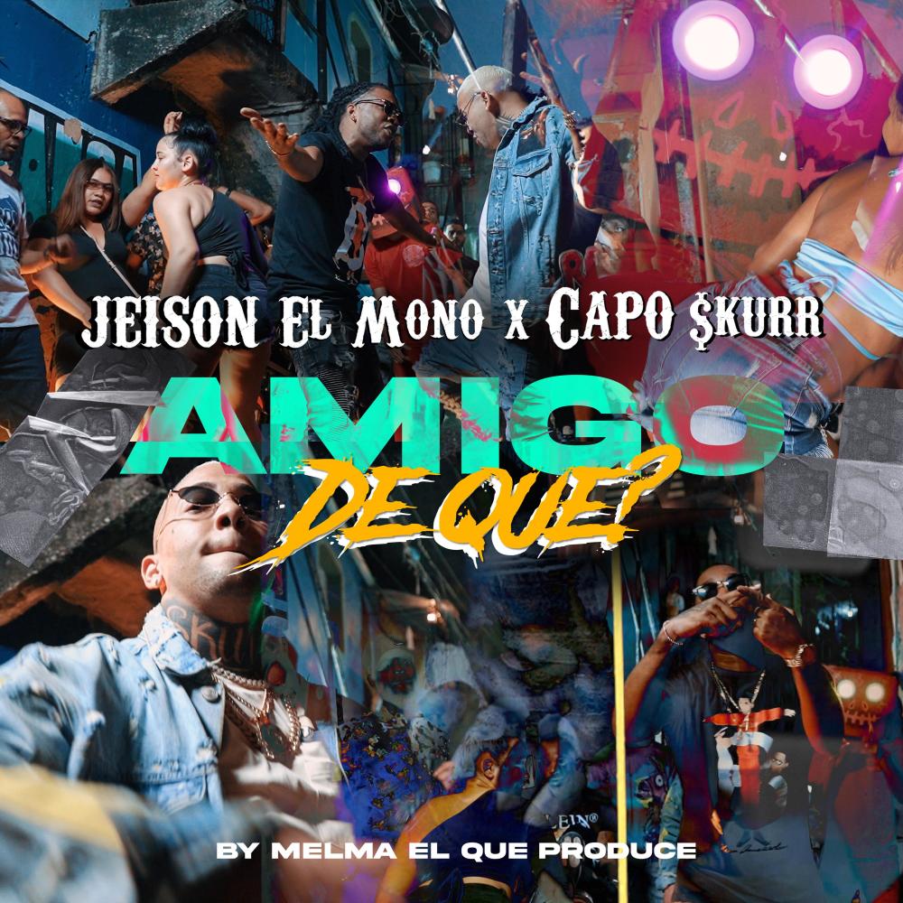 Amigo De Que