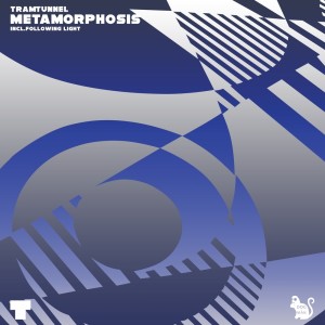 收聽Tramtunnel的Metamorphosis (Following Light Remix)歌詞歌曲