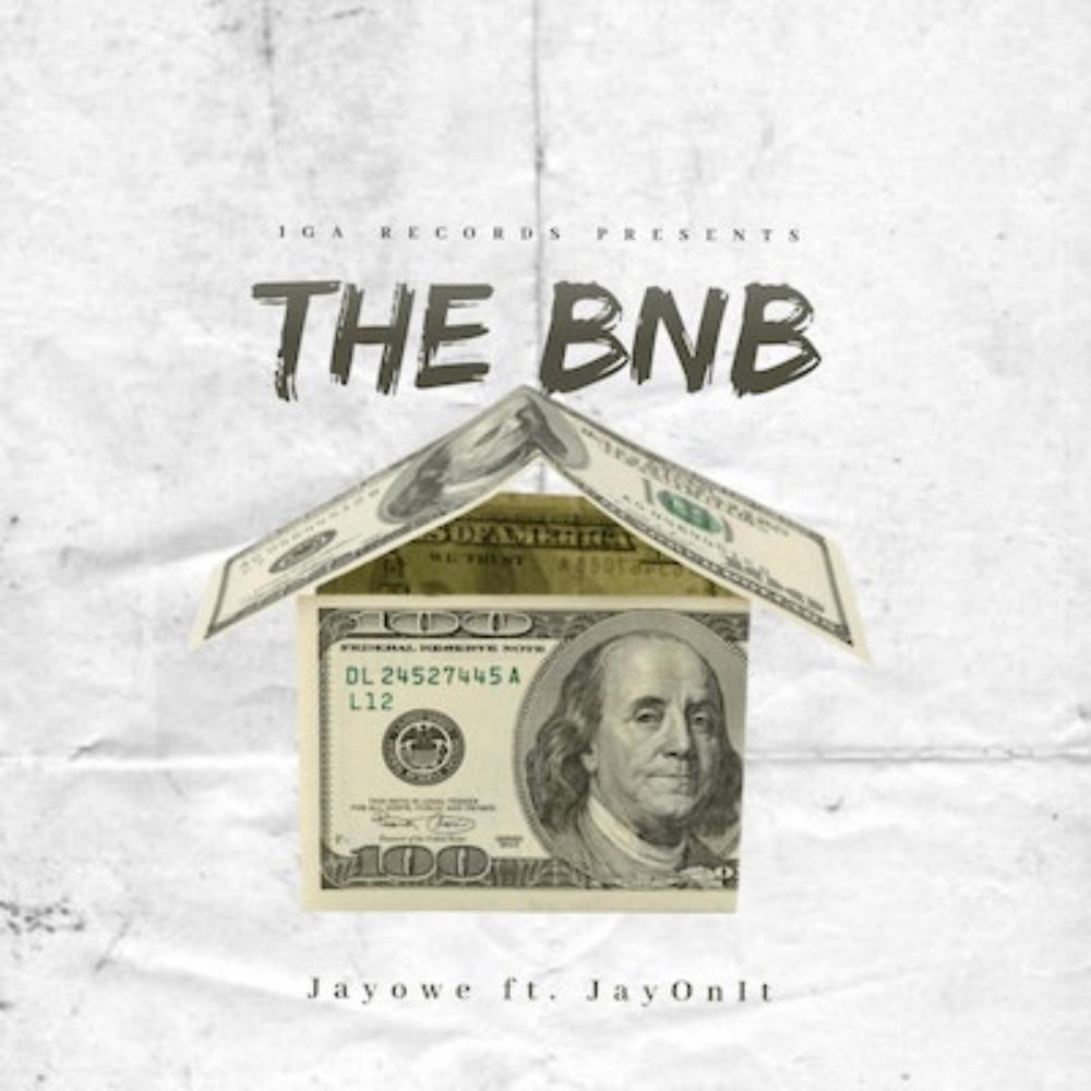 The BNB (feat. JayOnIt) (Explicit)