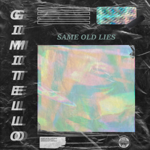 Album Same Old Lies from Gimitello