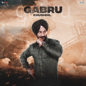 收聽Khushdil的Gabru歌詞歌曲