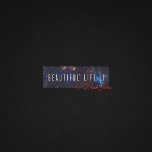 收聽The Quiett的Beautiful Life II (Explicit)歌詞歌曲