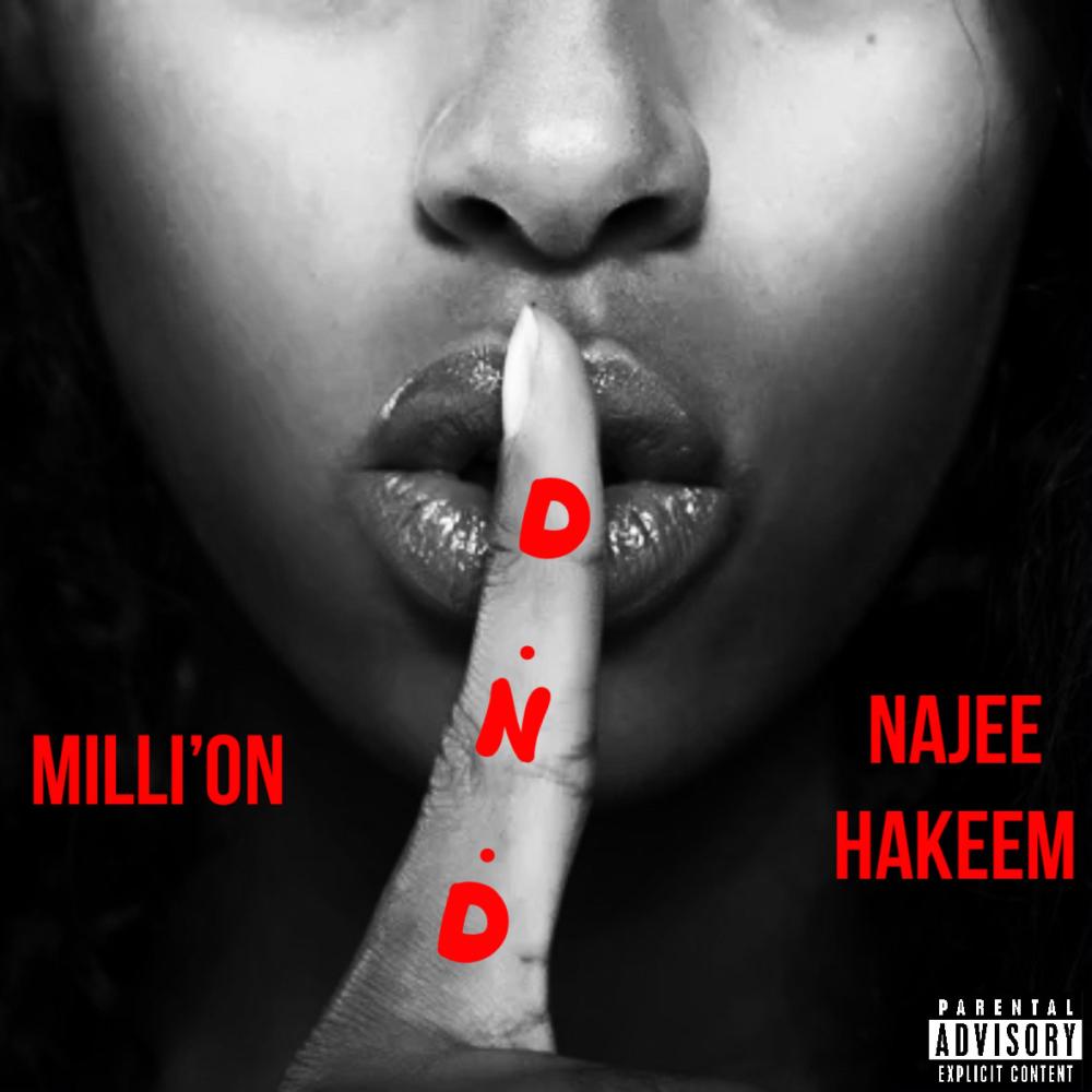 D.N.D (feat. Milli’on) (Explicit)
