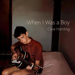 Clive Harding的專輯When I Was a Boy
