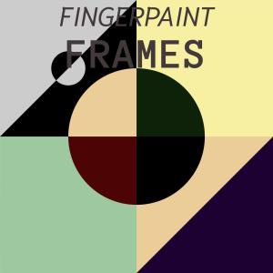 อัลบัม Fingerpaint Frames ศิลปิน Various