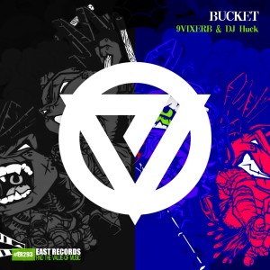 Listen to Bucket song with lyrics from 9VIXERB
