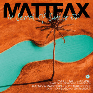 Album In Search of Sunrise EP oleh Matt Fax