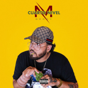 Listen to Cuarto Nivel (Explicit) song with lyrics from Musicologo Y Menes