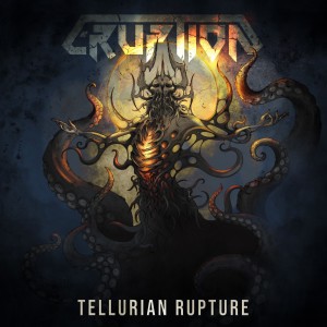 Eruption的專輯Tellurian Rupture