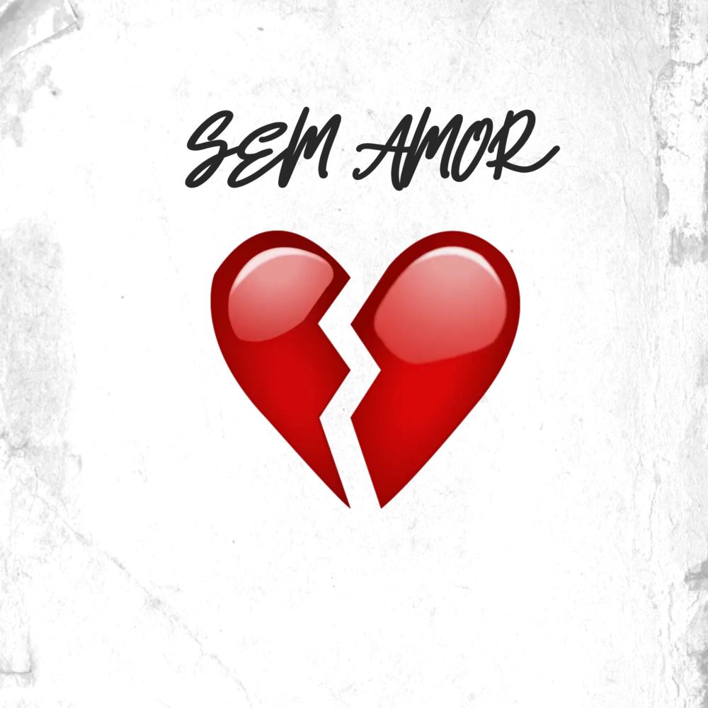 Sem amor (Explicit)