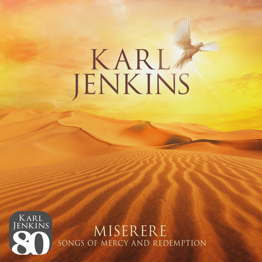 Jenkins: Miserere: Songs of Mercy and Redemption - 13. Contemplation & Benediction