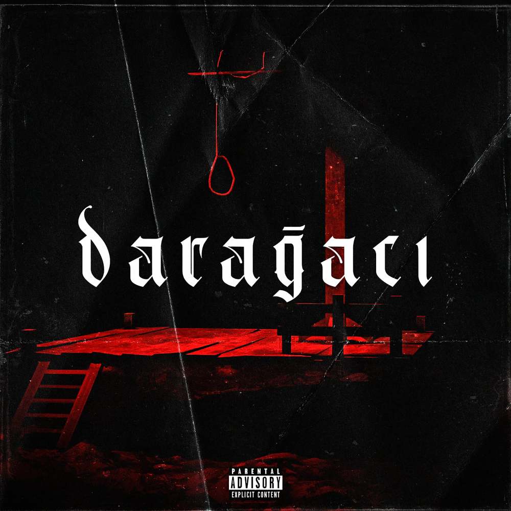 Darağacı (Explicit)