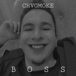 Listen to Boss (Explicit) song with lyrics from Chagmoke