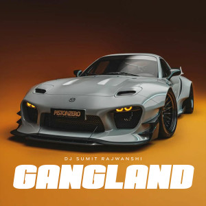 ดาวน์โหลดและฟังเพลง Gangland พร้อมเนื้อเพลงจาก DJ Sumit Rajwanshi