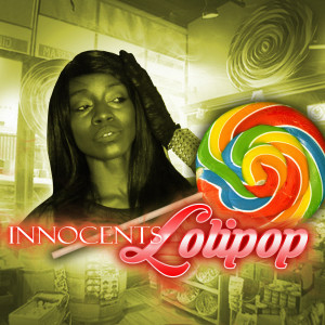 ดาวน์โหลดและฟังเพลง Lolipop พร้อมเนื้อเพลงจาก Innocents