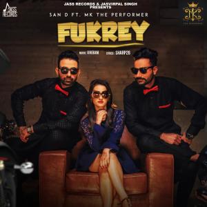 Dengarkan Fukrey lagu dari San D. dengan lirik