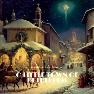 Luther Henderson And His Orchestra的專輯O Little Town of Bethlehem