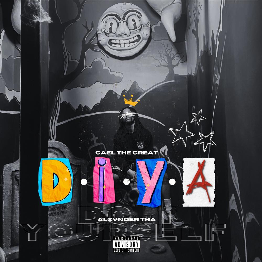 DIYA (Do It Yourself Alxvnder) (Explicit)