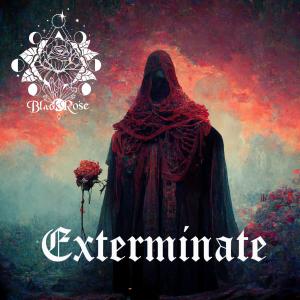 收聽Blvckrose的Exterminate歌詞歌曲