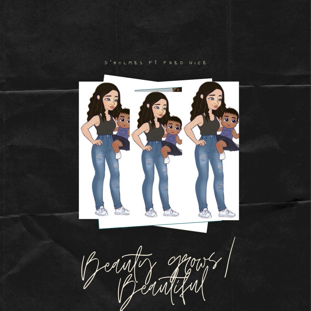 Beauty Grows / Beautiful (Explicit)