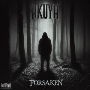 Akuya的專輯FORSAKEN (Explicit)