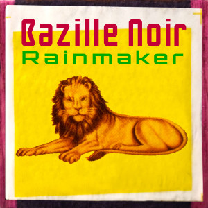 Rainmaker dari Bazille Noir