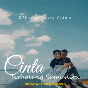 Listen to Cinta Terhalang Samudera song with lyrics from Arief Setya