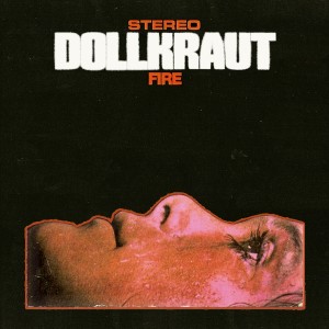 ดาวน์โหลดและฟังเพลง Fire (Invisible Conga People Remix) พร้อมเนื้อเพลงจาก Dollkraut
