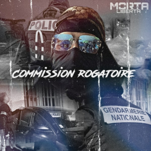 Album Comission rogatoire (Explicit) from Morta Liberta