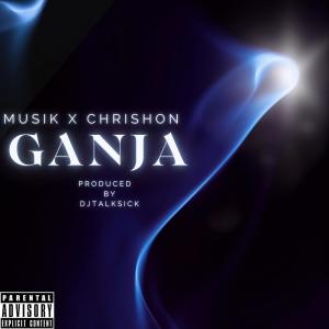 อัลบัม Ganja (Explicit) ศิลปิน Musik