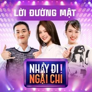 Album Lời Đường Mật (From "Nhảy Đi Ngại Chi") from HIEUTHUHAI
