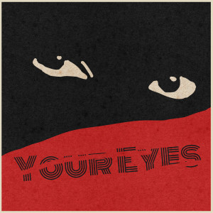 收聽Arema Arega的Your Eyes (Instrumental)歌詞歌曲