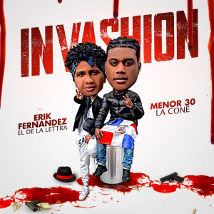 Dengarkan lagu Invashion (Explicit) nyanyian Menor30 La Cone dengan lirik