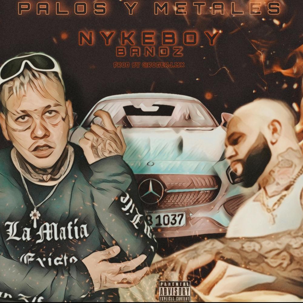 PALOS Y METALES (Explicit)