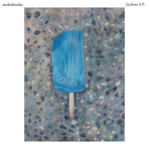 Audiobooks的專輯Gulliver EP