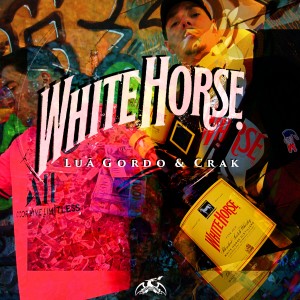 Luã Gordo的專輯White Horse (Explicit)