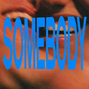 Listen to Somebody song with lyrics from Nause