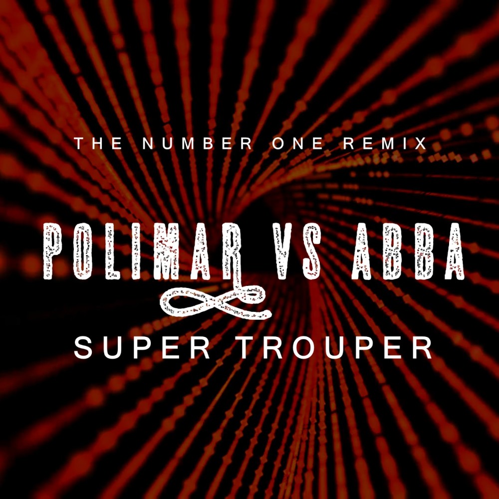 Super Trouper (Remix)