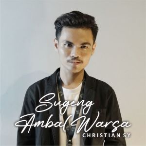 Album Sugeng Ambal Warsa oleh Christian SY