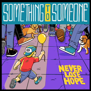 Listen to Hilang song with lyrics from Something To Someone